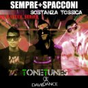 Daviddance & Sostanza Tossica - Sempre+Spacconi