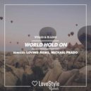 Vitaco & G-Love - World Hold On (Michael Prado Remix)