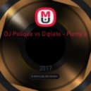 DJ Polique vs Diplate - Pump baby home ( Sam Mandarin Mash Up) (Original Mix)