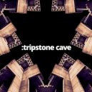 Daniel K - Tripstone Cave