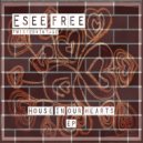 Esee Free - House In Our Heart