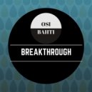 Osi Bahti - Breakthrough