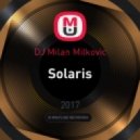 DJ Milan Milkovic - Solaris