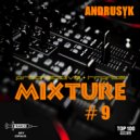 ANDRUSYK - MIXTURE #9