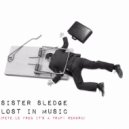 Sister Sledge - Lost In Music (Pete Le Freq\'s Its A Trap! Rework) (Original Mix)