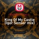 Wamdue Project - King Of My Castle (Igor Sensor mix) (Original Mix)