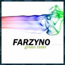 Farzyno - Green Laser