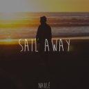 Naulé - Sail Away