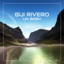 Gui Rivero - Uh Baby
