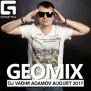 Vadim Adamov - GeoMix August 2017 Cd 1