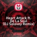 Oliver - Heart Attack ft. De La Soul (DJ Solovey Remix)
