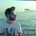 A-Mase - #BreakSTREAM 2 (Album Mix) (Original Mix)