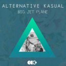 Angus & Julia Stone - Big Jet Plane (Alterative Kasual Remix) (Original Mix)