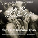 al | bo - I Love You Baby (DIMTA Instrumental Remix) (Original Mix)