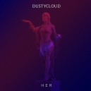 Dustycloud - Her