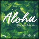 Х.О.Х - Алоха