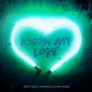 Matt Nash - Know My Love (Matt Nash x Marwan & Julian Remix)