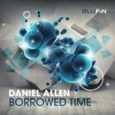 Daniel Allen - Borrowed Time (Original Mix)