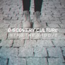Discovery Culture - Intro The Groove