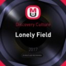 Discovery Culture - Lonely Field