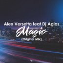 Alex Versetta feat. DJ Agios - Magic