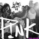 Pink - What About Us (Dj Dark & MD Dj Remix)