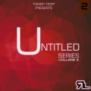 Tommy Deep - Untitled Rearl Series #2 (Volume 2 Original Mix)