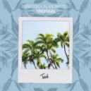 Obregon & Alan Wittels - Tropikal (feat. Alan Wittels)
