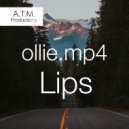 ollie.mp4 - Lips (Original Mix)