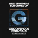 Wild Brothers - Sun Comes Up (Dub Mix)