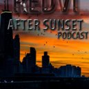 Redvi - After sunset Podcast # 031