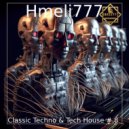 Hmeli777 - Classic Techno & Tech House #.8