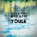Yöulk - Take a Deep Breath (Instrumental Mix)