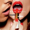 Bad Gyal - Fiebre (SHARKZ Remix) (Original Mix)