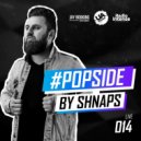 Shnaps - #PopSide Live 014 [Radio Intense]