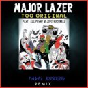 Major Lazer feat. Elliphant & Jovi Rockwell - Too Original (Pavel Kosogov Remix)