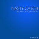 Nasty Catch - Bitches On Tour