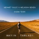 Mehmet Gulec & Meliksah Beken feat. Kadim Tekin - Mayın Tarlası (Original Mix) (Original Mix)