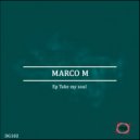 Marco M - Don´t sweat it
