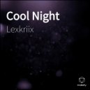 Lexkriix - Cool Night