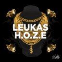 Leukas - H.O.Z.E