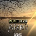 INFINITE FEΔR - Afraid