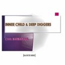 Inner Child & Deep Diggers - Civil Barbarian (feat. Deep Diggers)