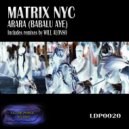 MATRIX NYC - Arara (Babalu Aye)