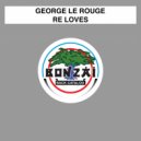 George le Rouge - Scream