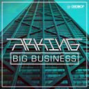 Arking - Big Business