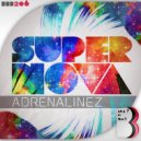 Adrenalinez - Supernova