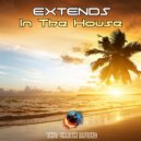 Extends - In The House