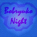 Bobryuko - Night