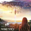 Vini Vici - Part of the Dream